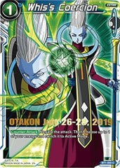 Whis's Coercion (OTAKON 2019) (BT1-055) [Promotion Cards] | Sanctuary Gaming