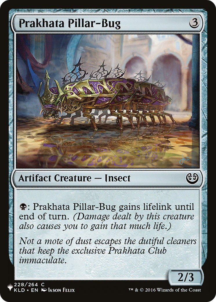 Prakhata Pillar-Bug [The List Reprints] | Sanctuary Gaming