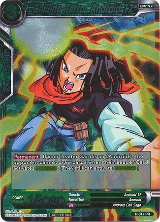Chilling Terror Android 17 (P-017) [Promotion Cards] | Sanctuary Gaming
