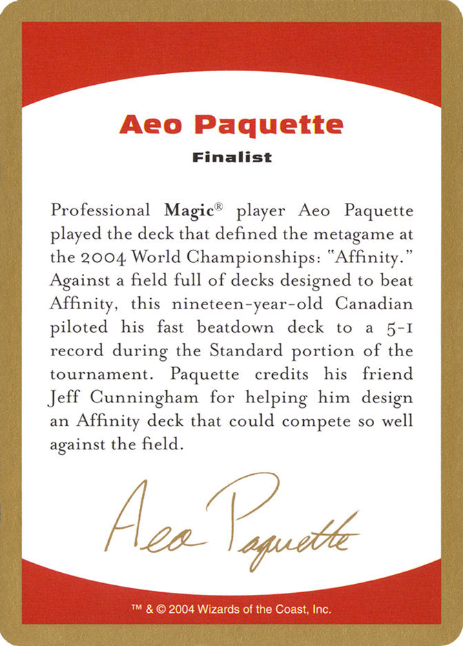 Aeo Paquette Bio [World Championship Decks 2004] | Sanctuary Gaming