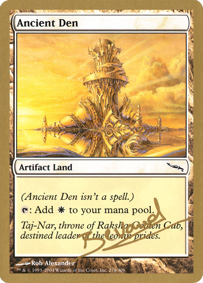 Ancient Den (Manuel Bevand) [World Championship Decks 2004] | Sanctuary Gaming
