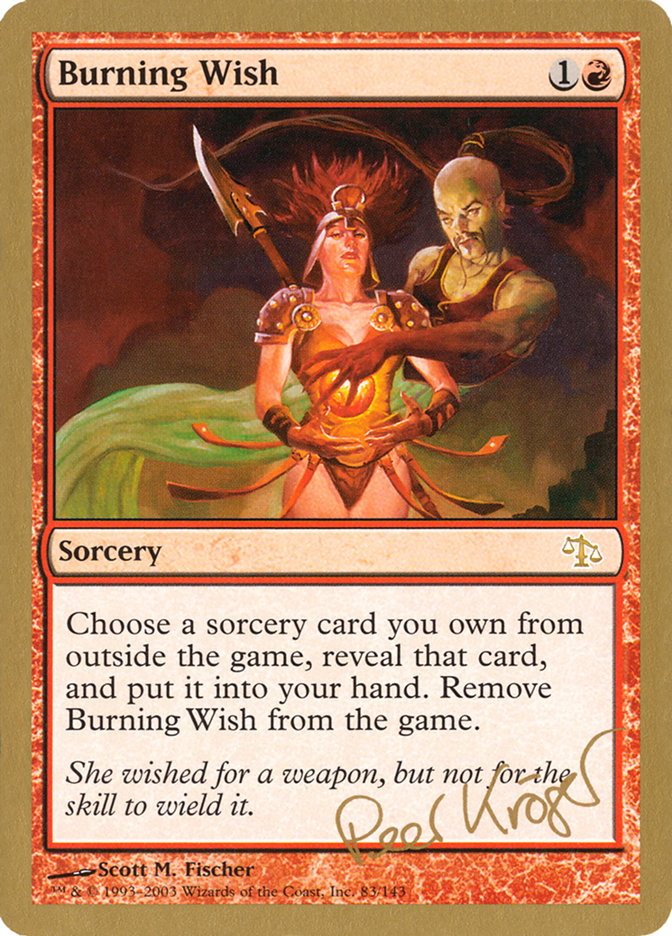 Burning Wish (Peer Kroger) [World Championship Decks 2003] | Sanctuary Gaming