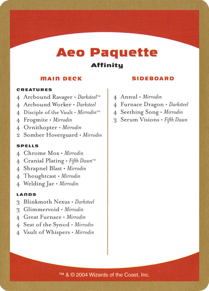 Aeo Paquette Decklist [World Championship Decks 2004] | Sanctuary Gaming