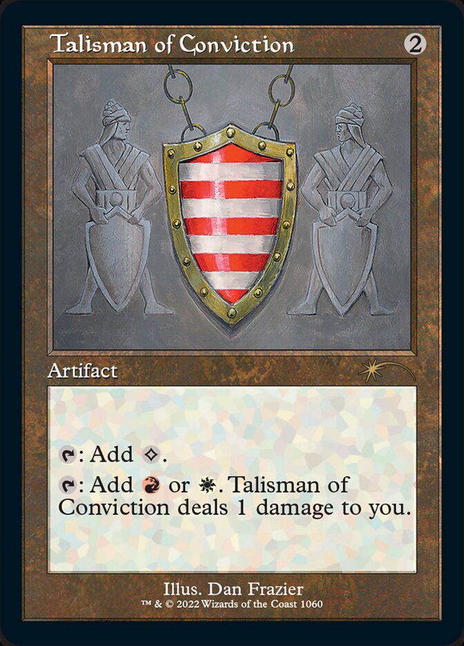 Talisman of Conviction (Foil Etched) [Secret Lair Drop Series] | Sanctuary Gaming