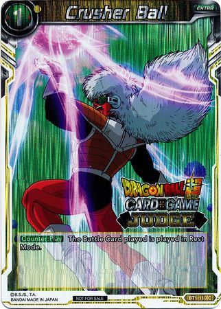 Crusher Ball (BT1-110) [Judge Promotion Cards] | Sanctuary Gaming