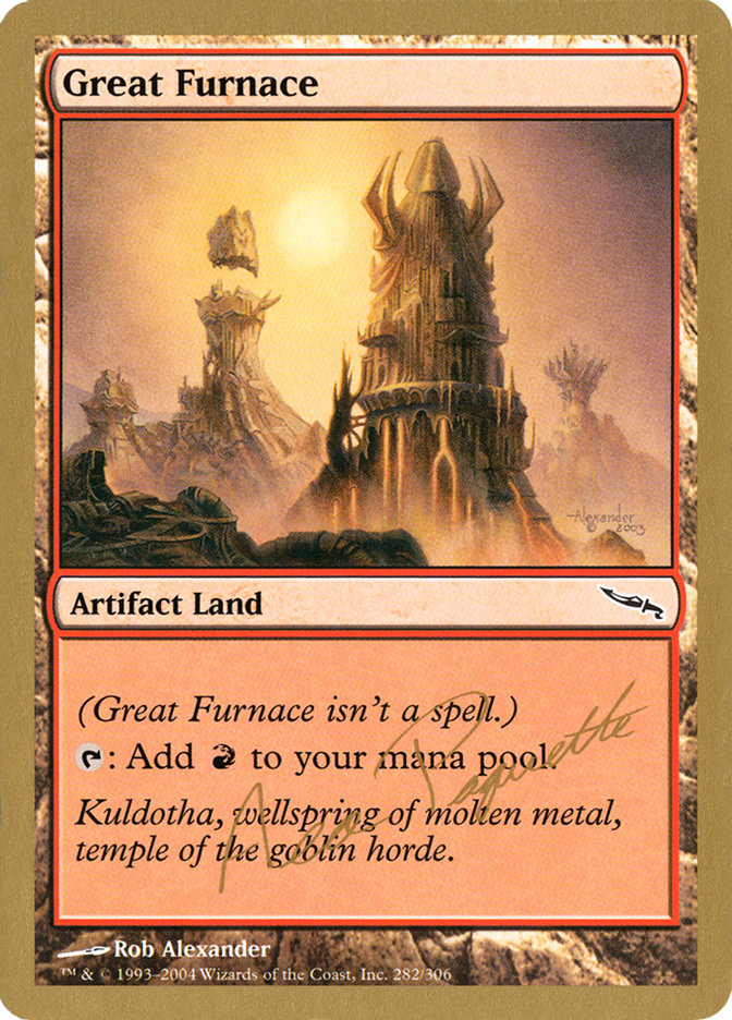 Great Furnace (Aeo Paquette) [World Championship Decks 2004] | Sanctuary Gaming