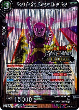 Time's Choice, Supreme Kai of Time (Level 2) (BT4-103) [Judge Promotion Cards] | Sanctuary Gaming