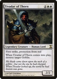 Tivadar of Thorn [Time Spiral] | Sanctuary Gaming