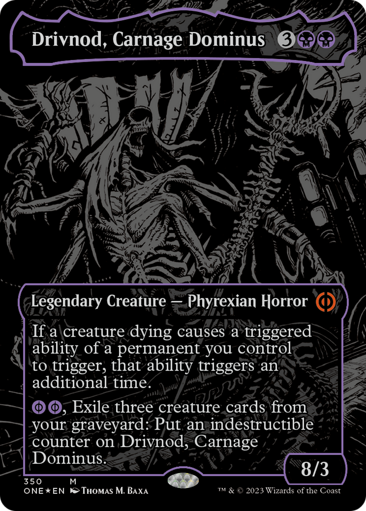 Drivnod, Carnage Dominus (Oil Slick Raised Foil) [Phyrexia: All Will Be One] | Sanctuary Gaming