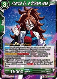 Android 21, a Brilliant Idea (Malicious Machinations) [BT8-055_PR] | Sanctuary Gaming