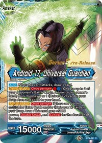 Android 17 // Android 17, Universal Guardian (Universal Onslaught) [BT9-021] | Sanctuary Gaming
