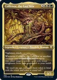 Colfenor, the Last Yew (Foil Etched) [Commander Legends] | Sanctuary Gaming