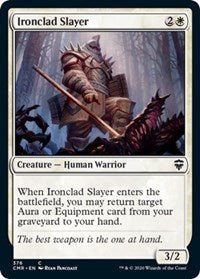 Ironclad Slayer [Commander Legends] | Sanctuary Gaming
