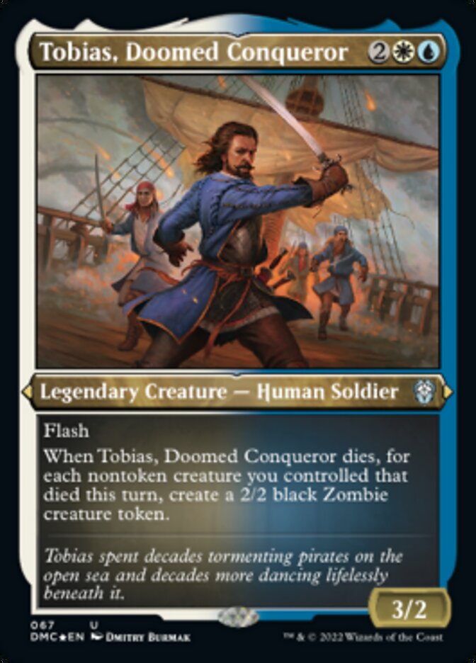 Tobias, Doomed Conqueror (Foil Etched) [Dominaria United Commander] | Sanctuary Gaming