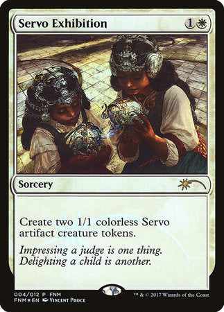 Servo Exhibition [Friday Night Magic 2017] | Sanctuary Gaming