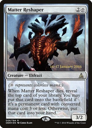 Matter Reshaper [Oath of the Gatewatch Promos] | Sanctuary Gaming