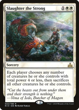 Slaughter the Strong [Rivals of Ixalan] | Sanctuary Gaming