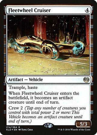 Fleetwheel Cruiser [Kaladesh Promos] | Sanctuary Gaming