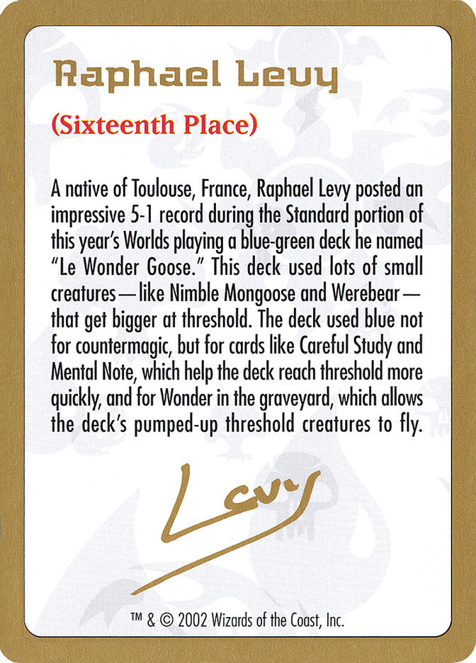 Raphael Levy Bio [World Championship Decks 2002] | Sanctuary Gaming