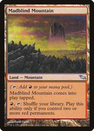 Madblind Mountain [Shadowmoor] | Sanctuary Gaming