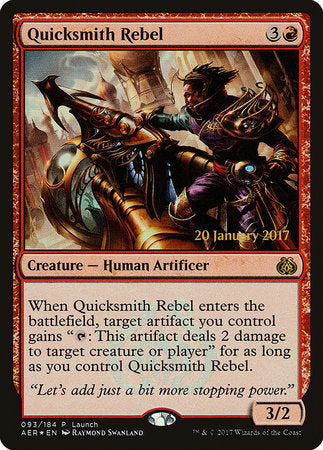 Quicksmith Rebel [Aether Revolt Promos] | Sanctuary Gaming