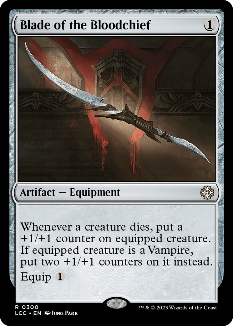 Blade of the Bloodchief [The Lost Caverns of Ixalan Commander] | Sanctuary Gaming