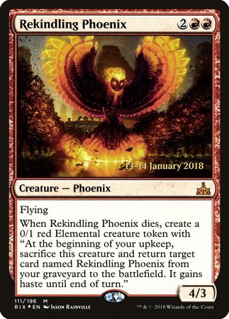 Rekindling Phoenix [Rivals of Ixalan Promos] | Sanctuary Gaming