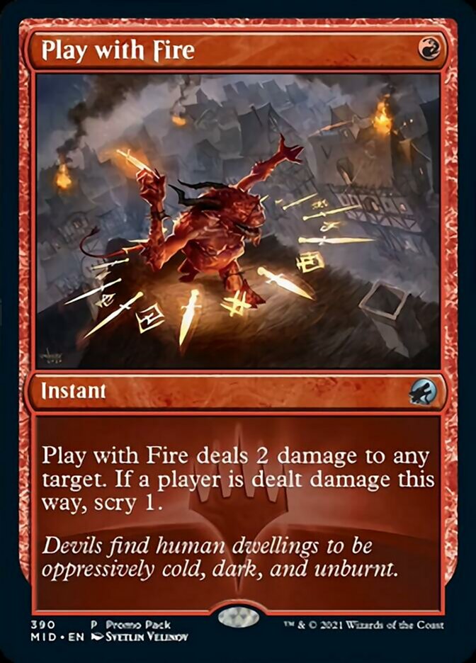 Play with Fire (Promo Pack) [Innistrad: Midnight Hunt Promos] | Sanctuary Gaming