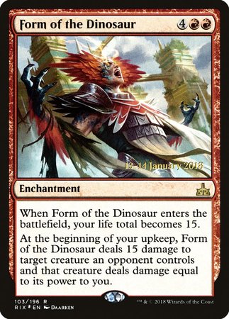 Form of the Dinosaur [Rivals of Ixalan Promos] | Sanctuary Gaming