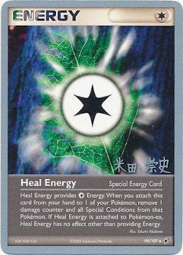 Heal Energy (94/107) (Dark Tyranitar Deck - Takashi Yoneda) [World Championships 2005] | Sanctuary Gaming