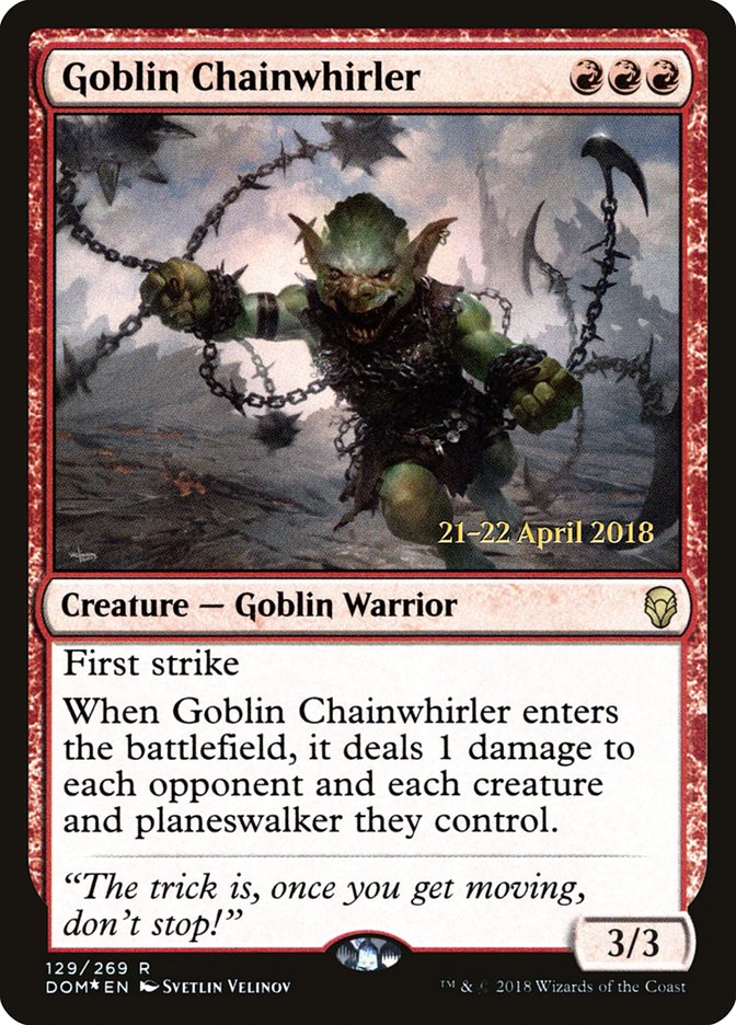Goblin Chainwhirler  [Dominaria Prerelease Promos] | Sanctuary Gaming