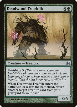 Deadwood Treefolk [Commander 2011] | Sanctuary Gaming