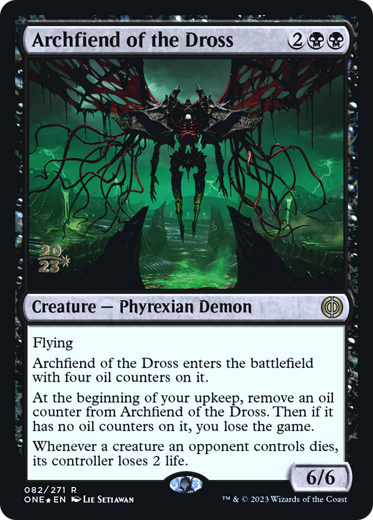 Archfiend of the Dross [Phyrexia: All Will Be One Prerelease Promos] | Sanctuary Gaming