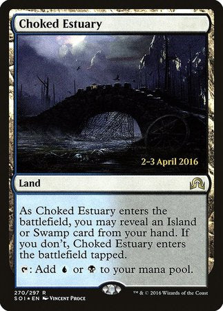 Choked Estuary [Shadows over Innistrad Promos] | Sanctuary Gaming