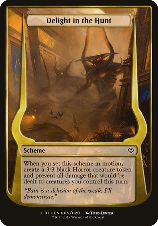 Delight in the Hunt (Archenemy: Nicol Bolas) [Archenemy: Nicol Bolas Schemes] | Sanctuary Gaming