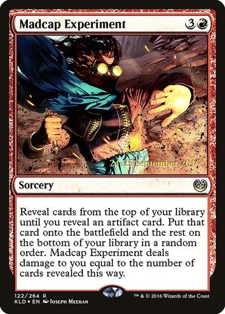 Madcap Experiment [Kaladesh Promos] | Sanctuary Gaming