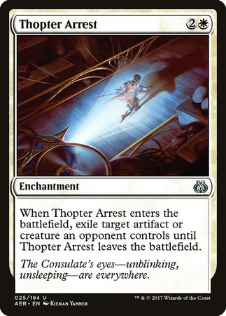 Thopter Arrest [Aether Revolt] | Sanctuary Gaming