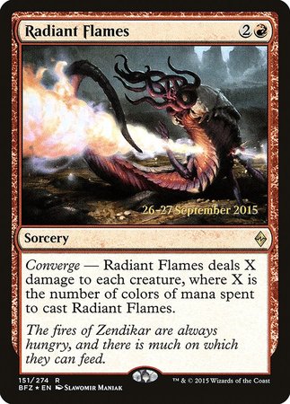 Radiant Flames [Battle for Zendikar Promos] | Sanctuary Gaming