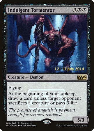 Indulgent Tormentor [Magic 2015 Promos] | Sanctuary Gaming