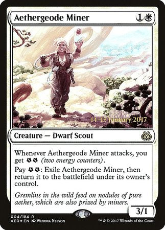 Aethergeode Miner [Aether Revolt Promos] | Sanctuary Gaming