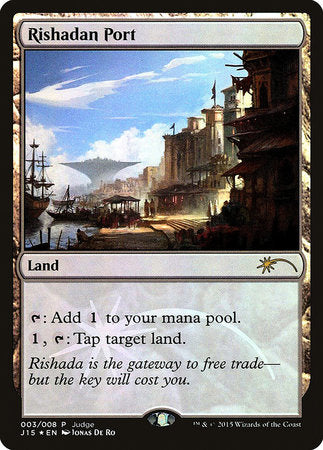 Rishadan Port [Judge Gift Cards 2015] | Sanctuary Gaming