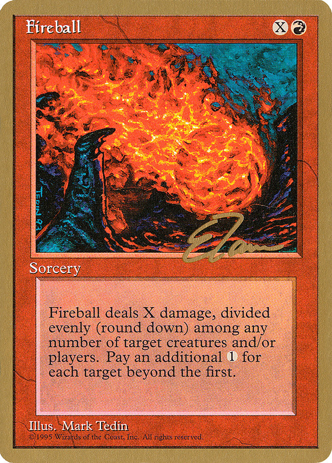 Fireball (Eric Tam) [Pro Tour Collector Set] | Sanctuary Gaming