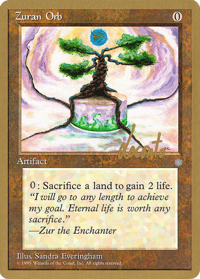 Zuran Orb (Michael Loconto) [Pro Tour Collector Set] | Sanctuary Gaming