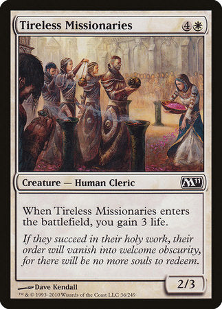 Tireless Missionaries [Magic 2011] | Sanctuary Gaming