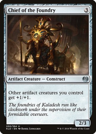 Chief of the Foundry [Kaladesh] | Sanctuary Gaming