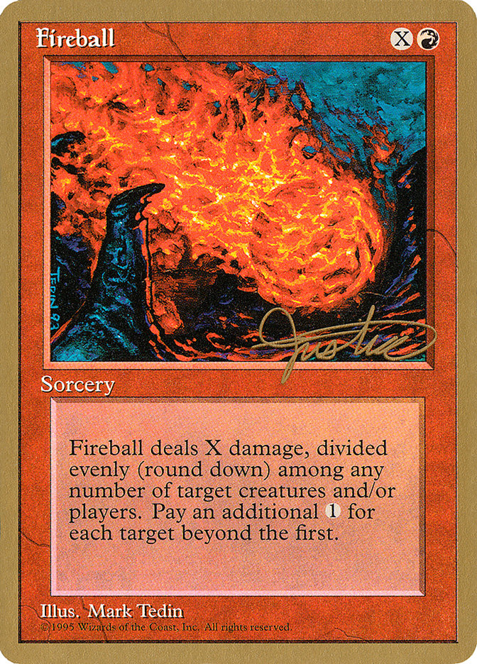 Fireball (Mark Justice) [Pro Tour Collector Set] | Sanctuary Gaming