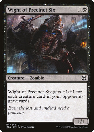 Wight of Precinct Six [Iconic Masters] | Sanctuary Gaming