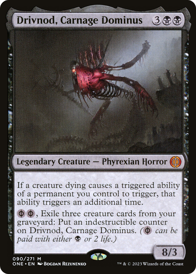 Drivnod, Carnage Dominus [Phyrexia: All Will Be One] | Sanctuary Gaming