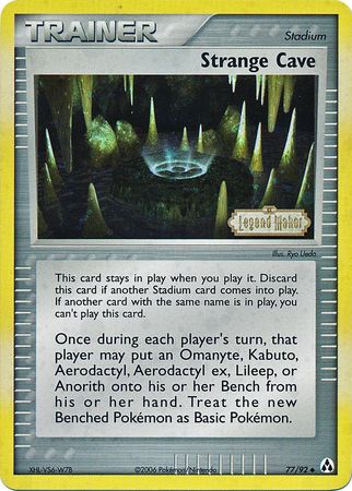 Strange Cave (77/92) (Stamped) [EX: Legend Maker] | Sanctuary Gaming