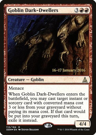 Goblin Dark-Dwellers [Oath of the Gatewatch Promos] | Sanctuary Gaming